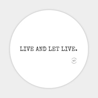 Live and let live 0.1 Magnet